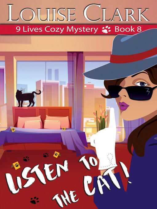 Title details for Listen to the Cat (The 9 Lives Cozy Mystery Series, Book 8) by Louise Clark - Available